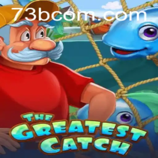 The Greatest Catch: Unveiling the Thrilling World of 'TheGreatestCatch 73B'